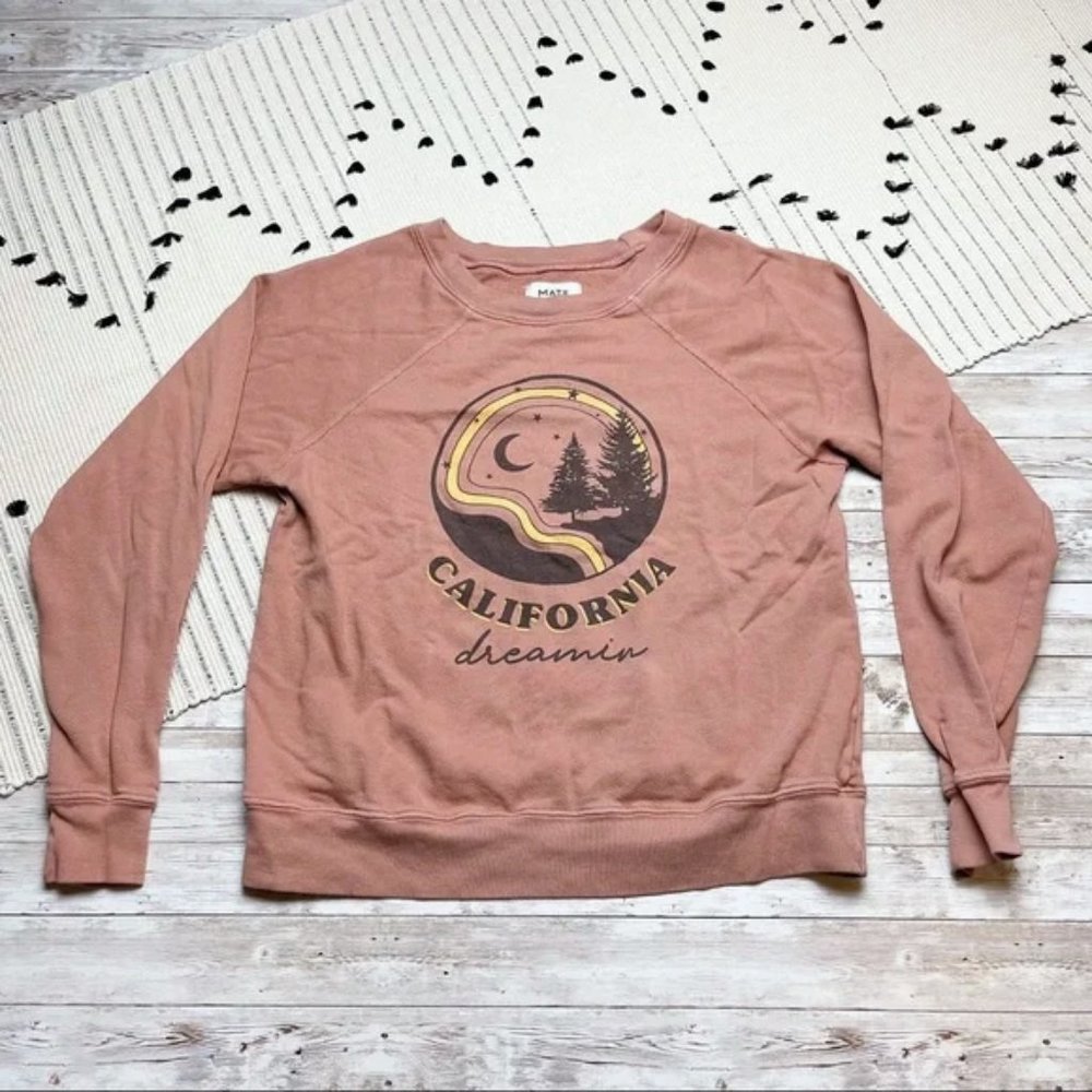 Mate California Dreamin Crewneck Sweatshirt Graphic Size Small